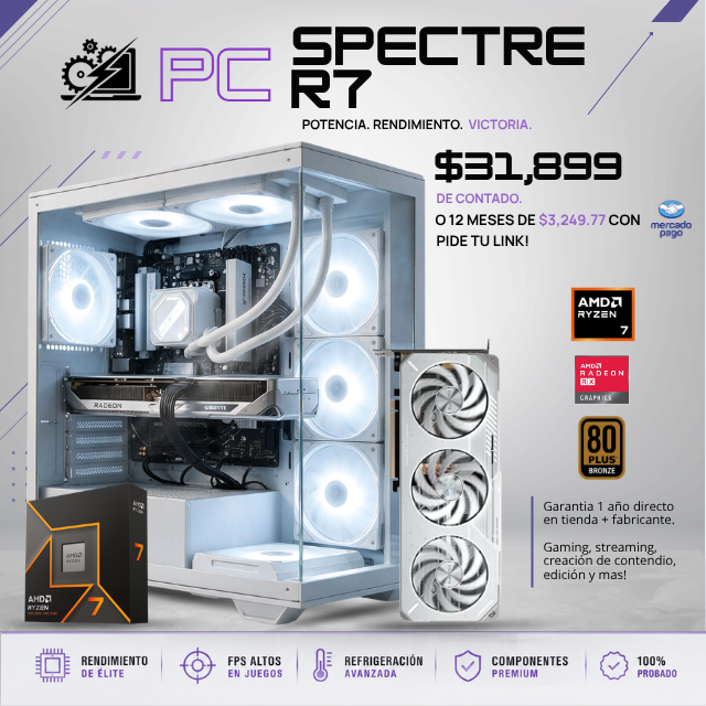 PC SPECTRE R7 / AMD RYZEN 7 9700X / RX 9060 XT 16G / 24GB RAM DDR5 / 1TB SSD NVME / ENFRIAMIENTO LIQUIDO 240MM / FUENTE 700W 80+ BRONZE / W11 PRO / PROMOCION